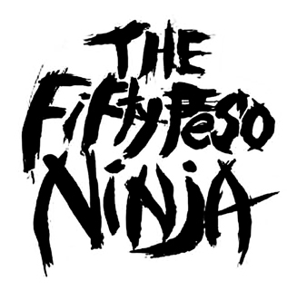 The Fifty Peso Ninja