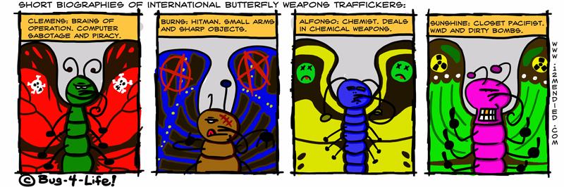 Butterflies are evil. There. I said it for you.