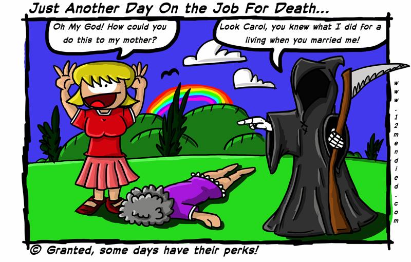 just another old day for Death...