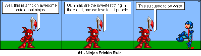 #001 Ninja's Frickin' Rule!