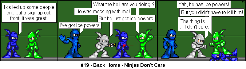 #019 Back Home - Ninjas Don't Care