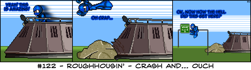 #122 Roughhousin' - Crash and... Ouch