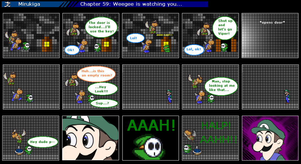 Chapter 59: Weegee is watching you...