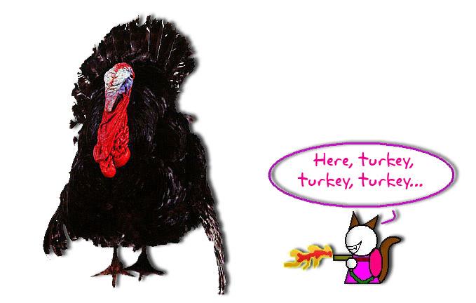 Happy Turkey Day! (Gobble, Gobble, Gobble, Mmmmm!)