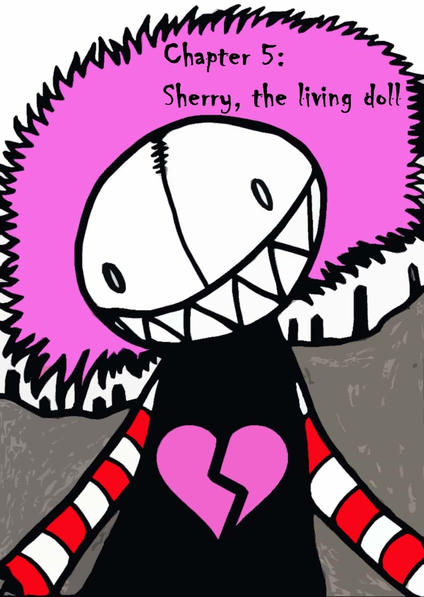 Chapter 5: Sherry the Living Doll Cover