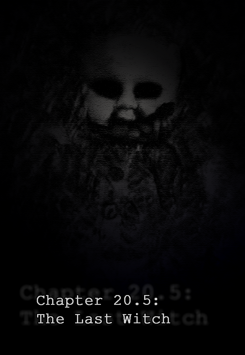 Chapter 20.5: The Last Witch Cover