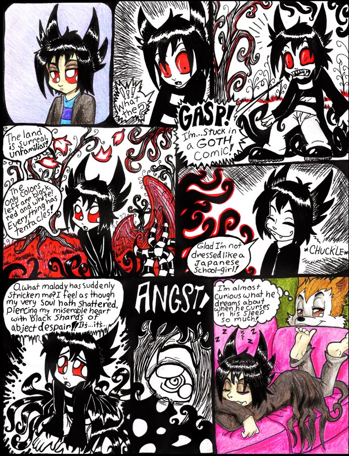 You Goth to be kidding!