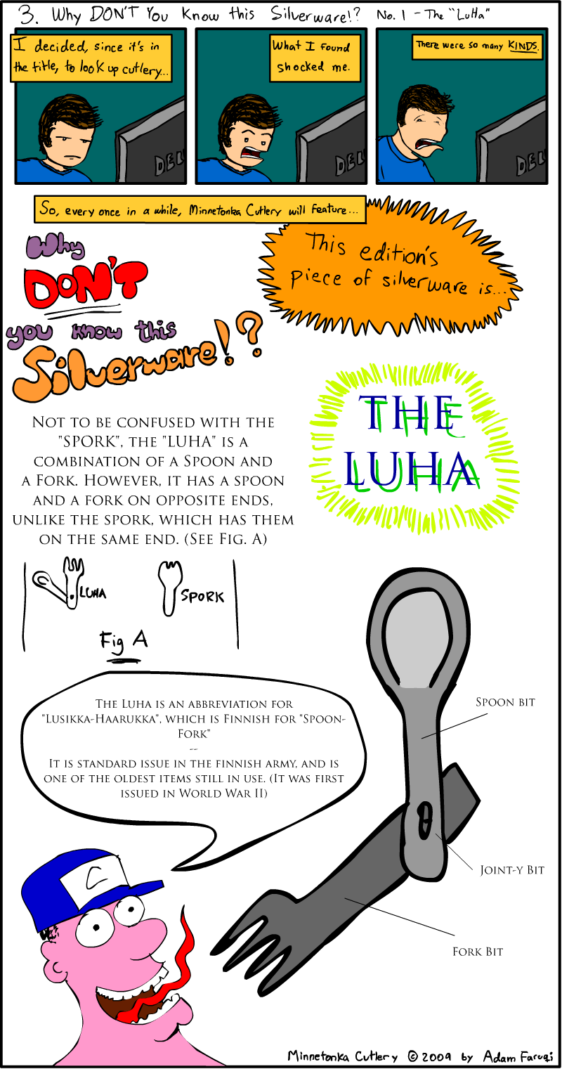 3. Why DON'T You Know This Silverware!? No. 1 -- The "Luha"