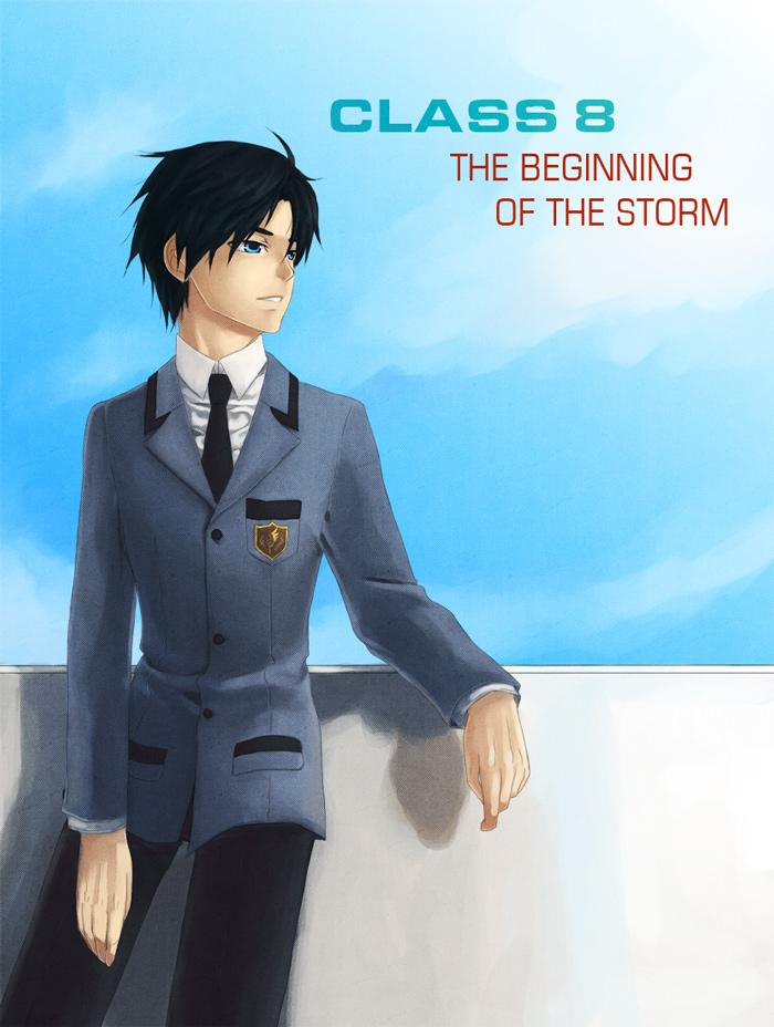 CLASS 8: The Beginning of the Storm