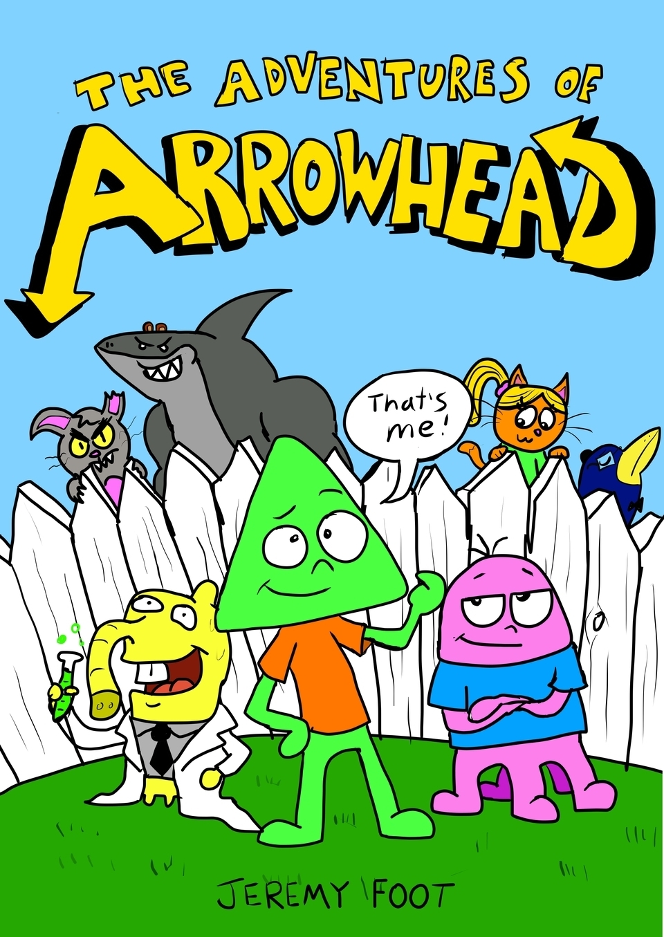 The Adventures of Arrowhead