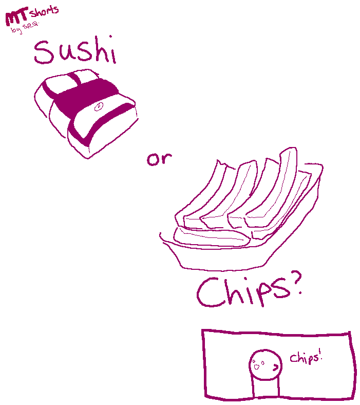 MTs:078 - Sushi or Chips