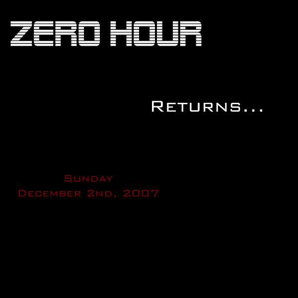 Zero Hour Returns!