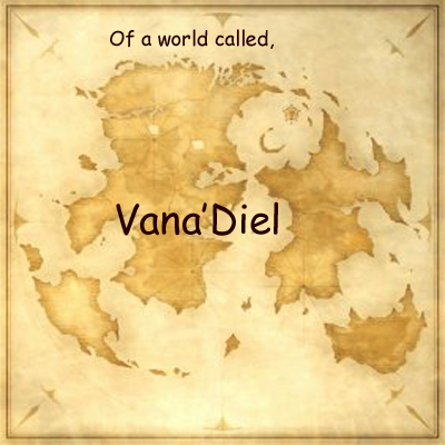 Of Vana'Diel