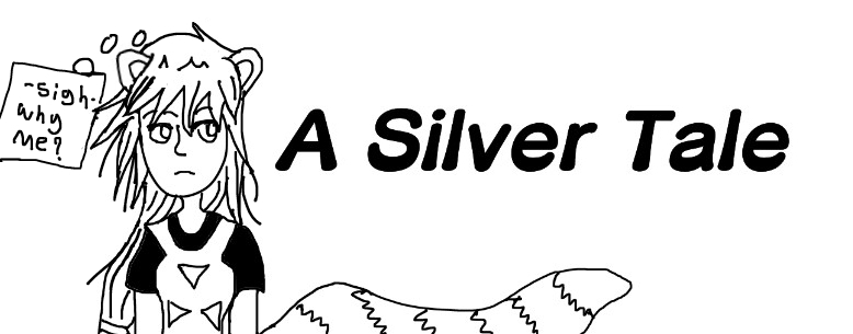 A Silver Tale