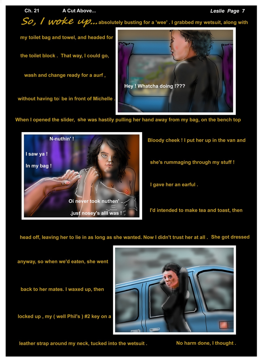 Ch. 21  " A Cut Above.."Leslie  Page 7   " SO I woke up. busting...  "
