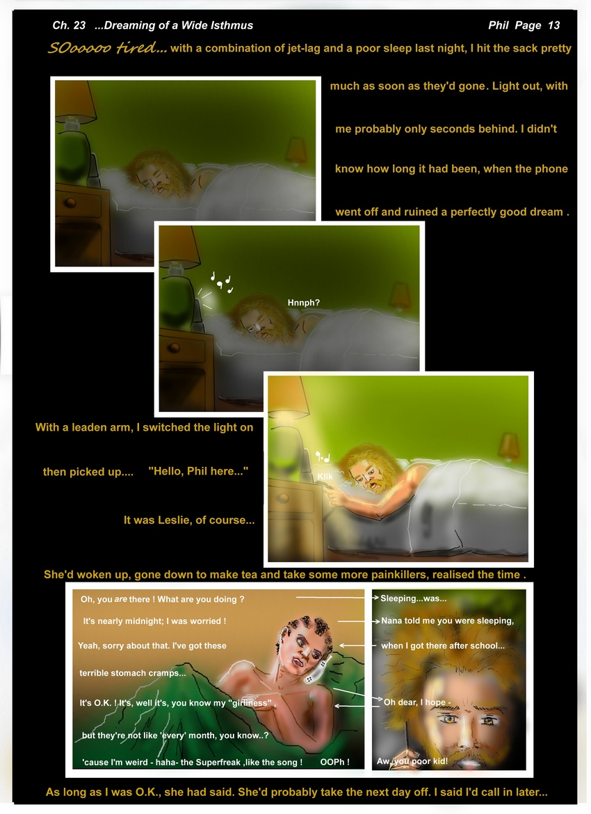 Ch. 23  ...Dreaming of a Wide Isthmus Phil P 13 "Oh, you_are_ there !"