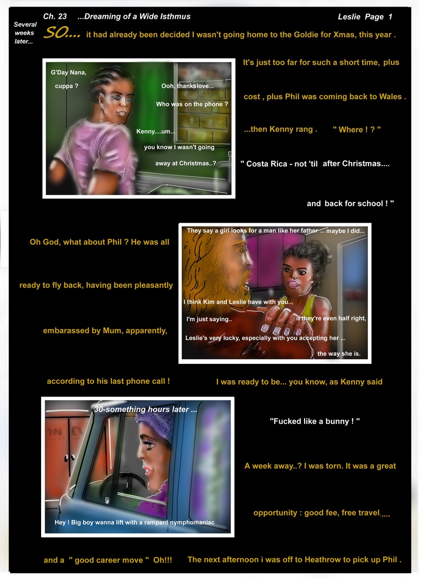 Ch. 23 I'm Dreaming of a Wide Isthmus  Leslie Page One  "Where ? "  Costa Rica