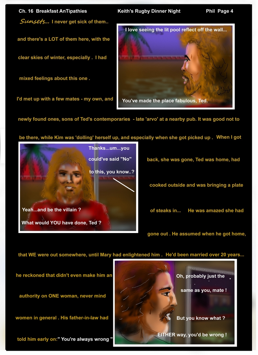 Ch. 16 Breakfast Antipathies P 4   Phil       "...either way, you'd be wrong !  "