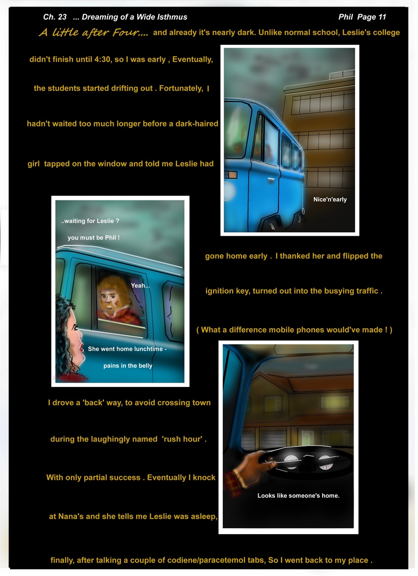 Ch. 23  ...Dreaming of a Wide Isthmus Phil P 11 "Waiting for Leslie ?"