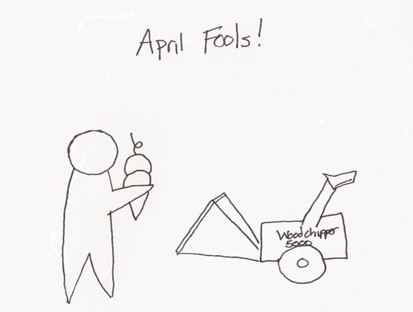 April Fools!