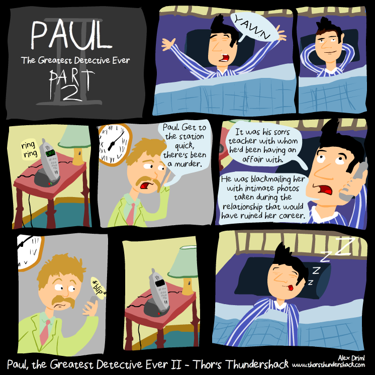 Paul, the Greatest Detective Ever II