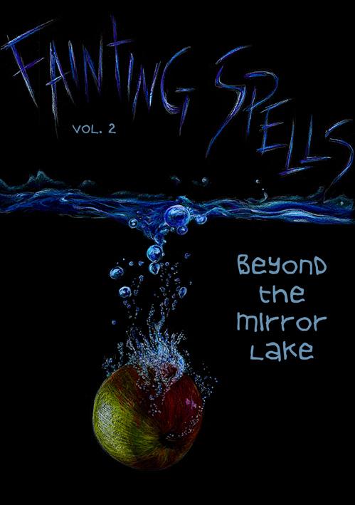 FAINTING SPELLS, VOLUME 2 : Beyond the Mirror Lake