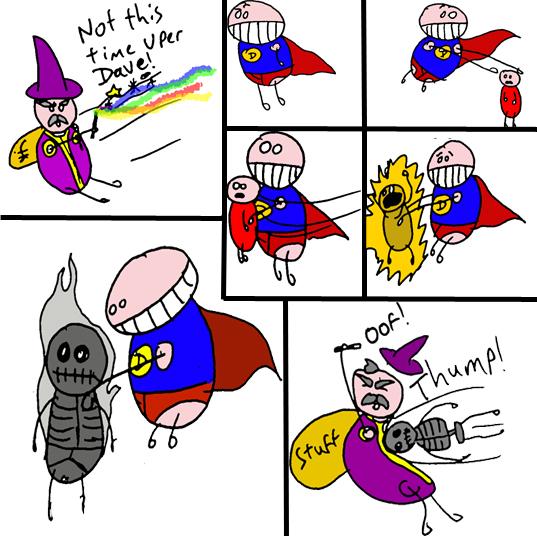 Uper  Dave Smells Trouble! #6