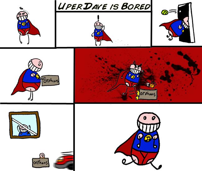Boredom kills.