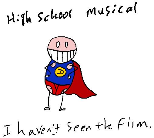 Dumb movie #3 High School Musical