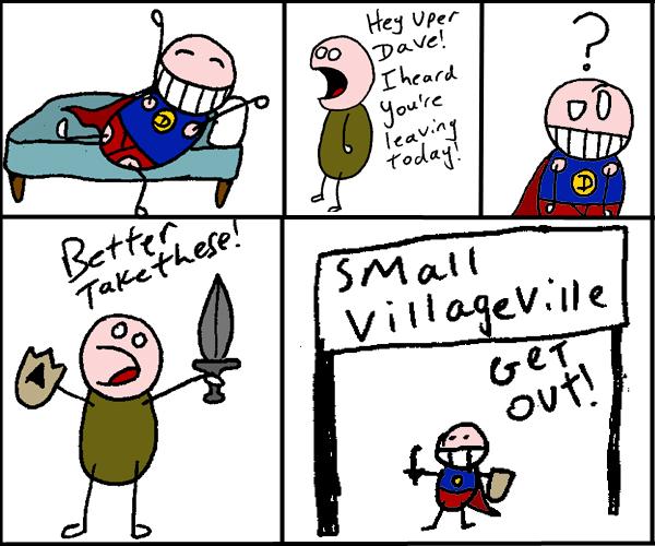 The Uper Dave ADVENTURE!