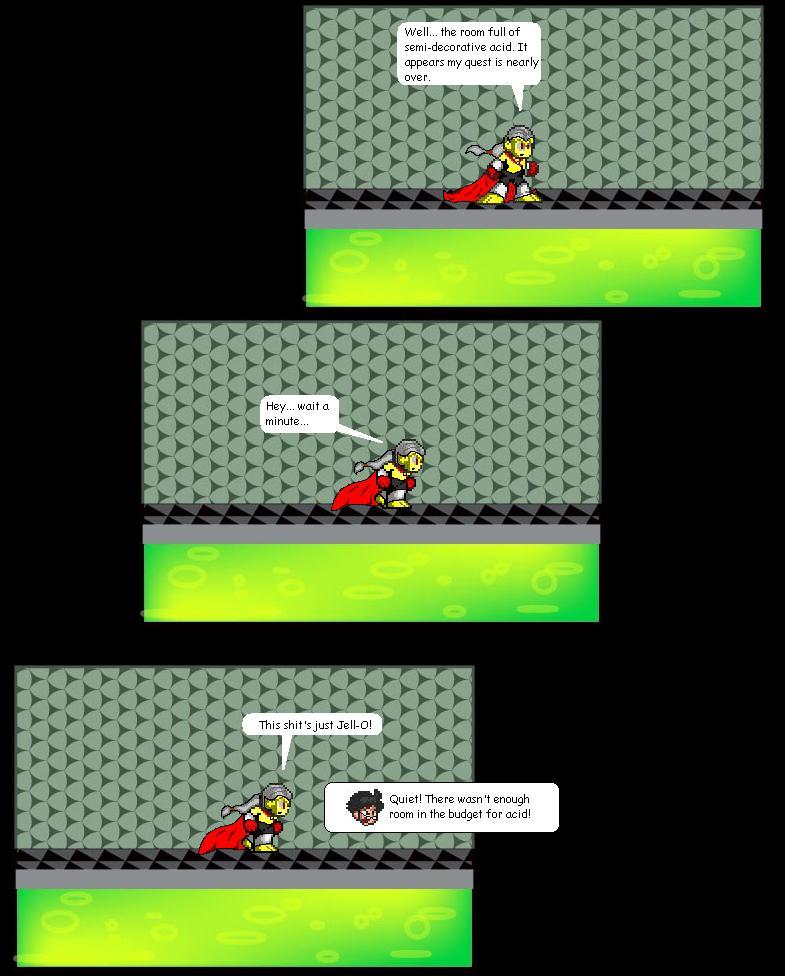 LoKA: Acid Jell-O, That Is