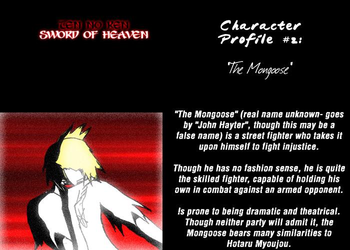 Character Profile: "The Mongoose"