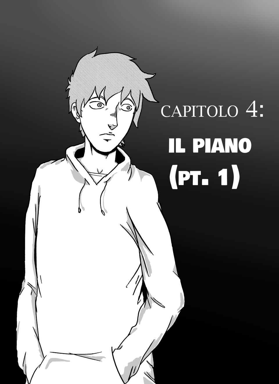capitolo 4: Il Piano (pt.1)