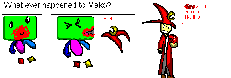 Mako: Where's Mako?