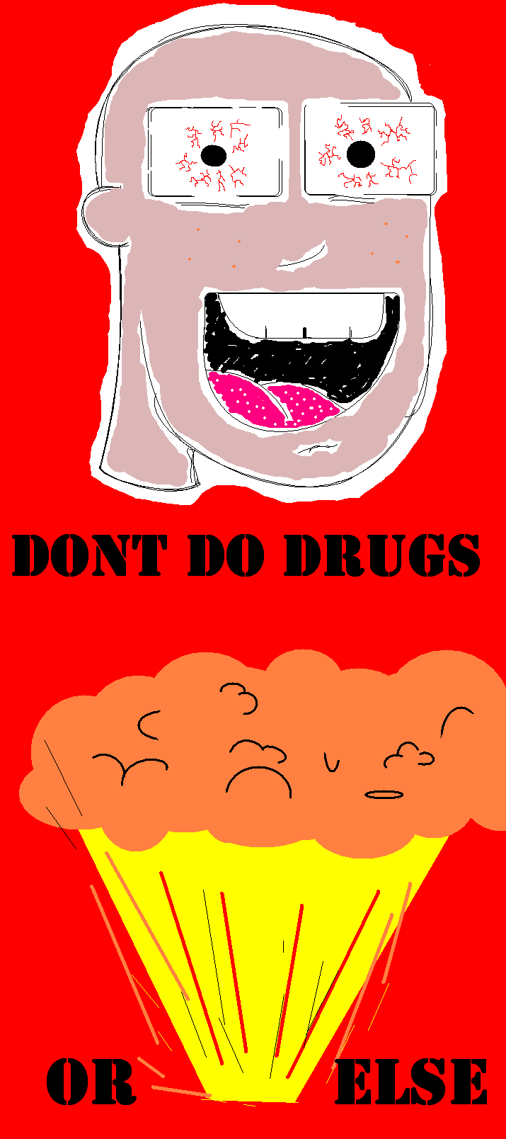 Jurbas: DON'T do drugs...