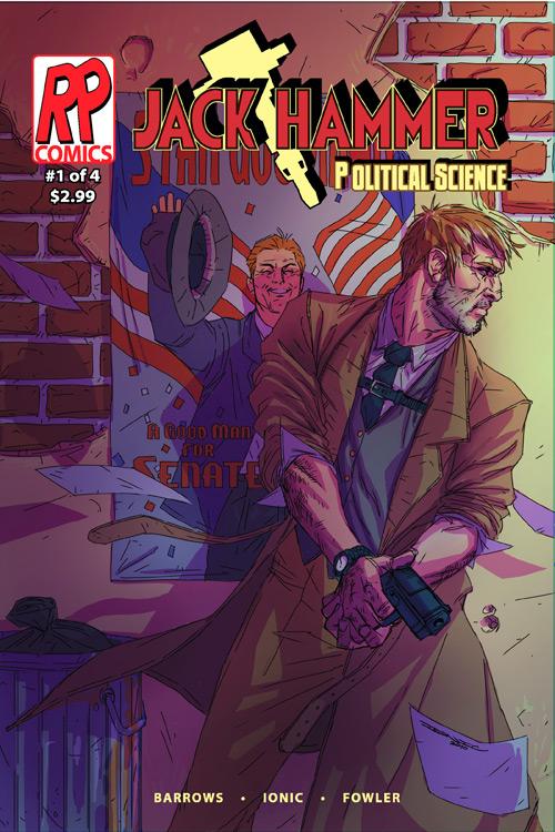 Jack Hammer: Political Science #1 Cover