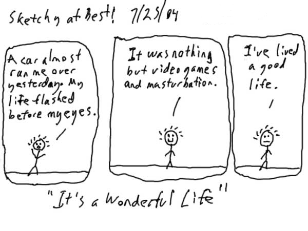 It's a wonderful life