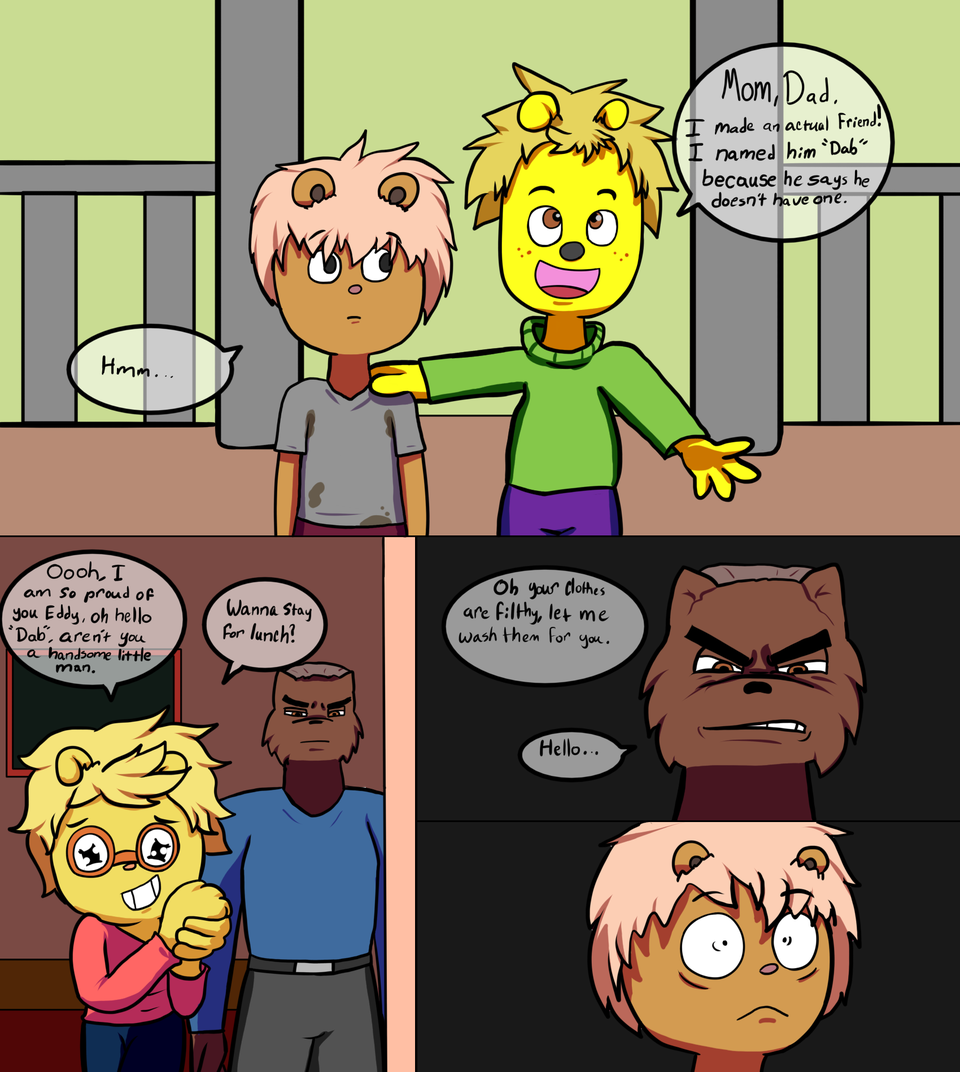 Mom, Dad, I met a friend!