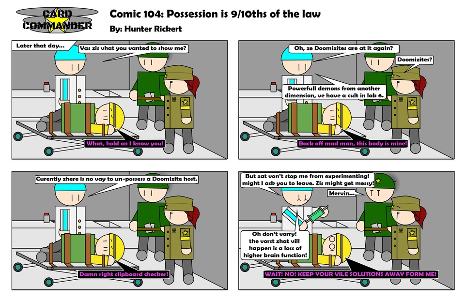 Comic 104 : Possession is 9/10ths of the law 