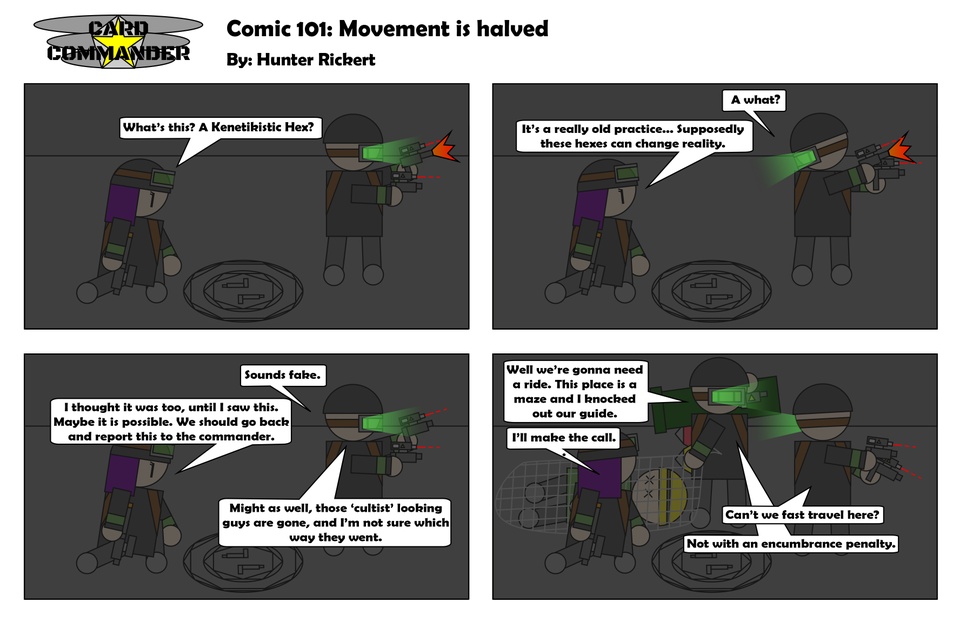 Comic 101 : Movement is Halved