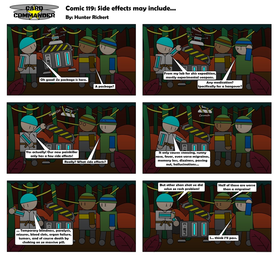 Comic 119 : Side effects may include...