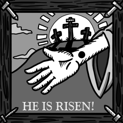 [Filler] He Is Risen!