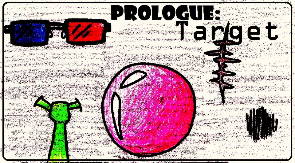 Prologue: Target