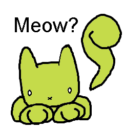 Meow?