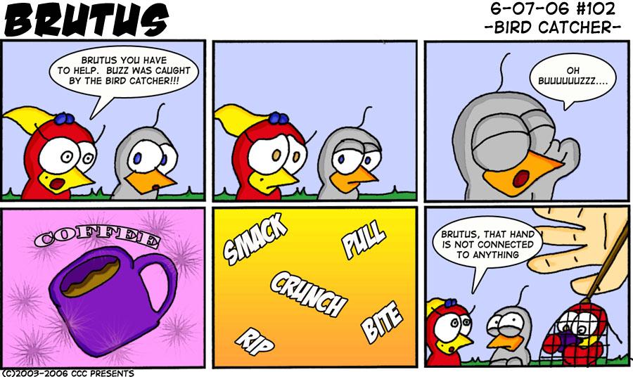 Page 102 - Bird Catcher (6-07-06)