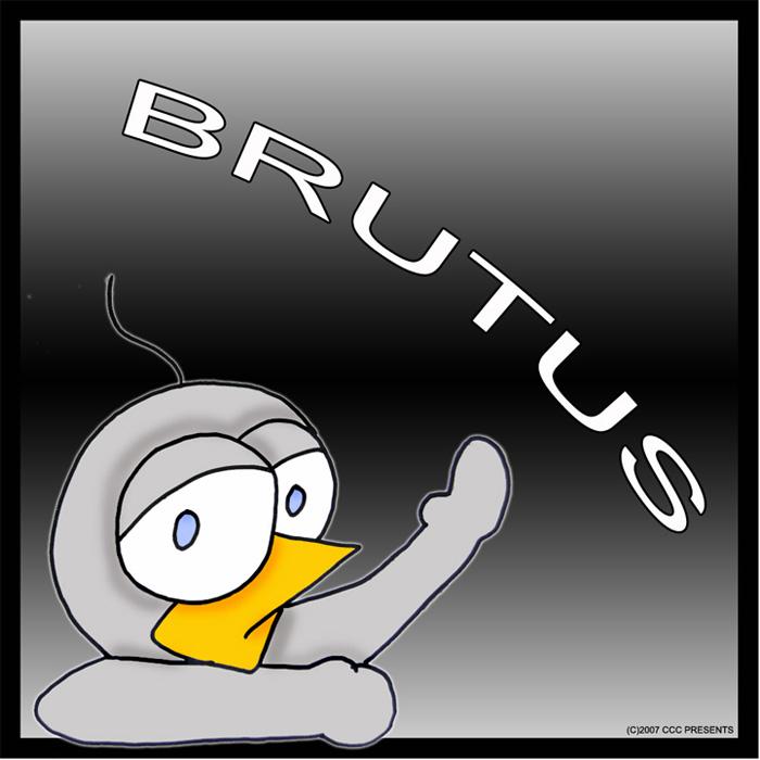 Filler #16 - The Brutus (3-18-07)