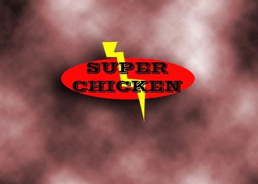 Super Chicken