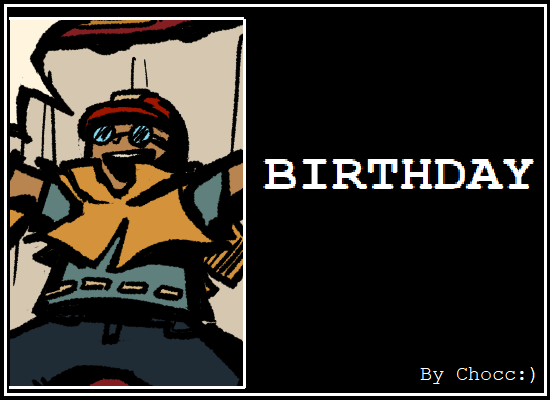 Birthday (ongoing...)