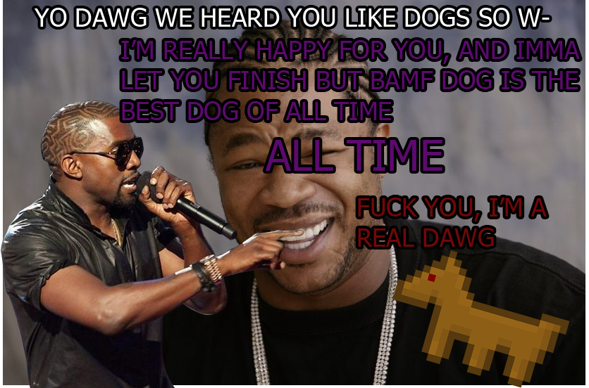 #4 YO DAWG WE HEARD YOU LIKE MEMES AND BLACK PEOPLE