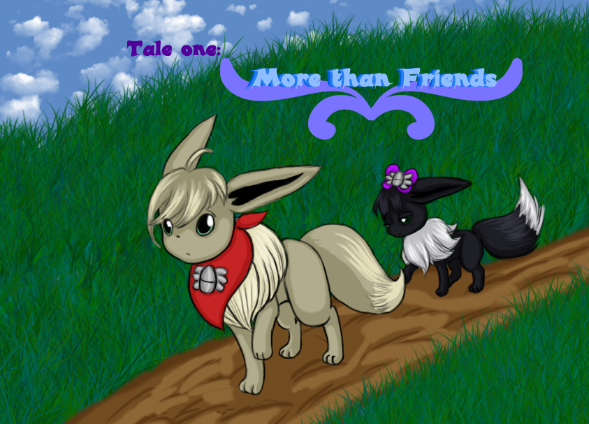 Tale 1: More than friends